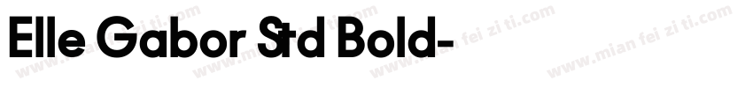 Elle Gabor Std Bold字体转换